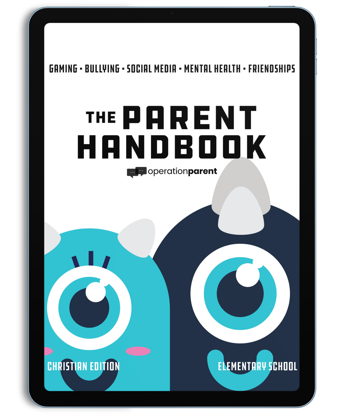 Operation Parent Handbook - Christian Elementary - Digital